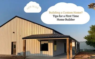 Building a Custom Home? Tips for a First Time Home Builder