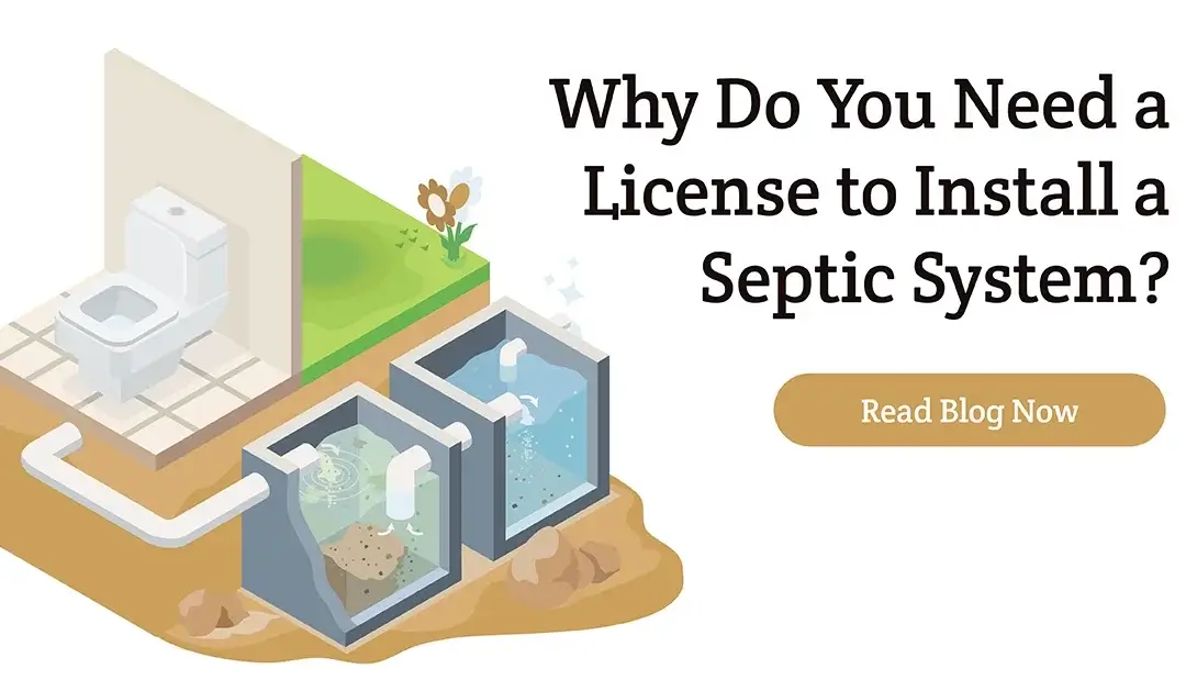 Why You Need A License to Install a Septic System