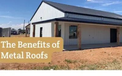 The Benefits of Metal Roofs